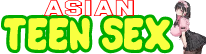 Asian Teen Sex